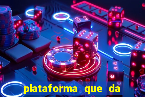 plataforma que da bonus no cadastro e saca no free